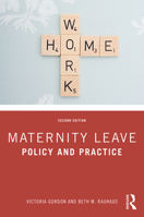 Maternity Leave: Policy and Practice 0367180413 Book Cover