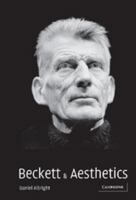 Beckett and Aesthetics 0521829089 Book Cover