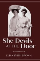 She Devils at the Door 0887486983 Book Cover
