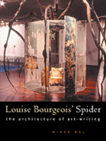 Louise Bourgeois' Spider: The Architecture of Art-Writing 0226035751 Book Cover