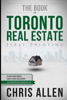 The Book on Toronto Real Estate 149099212X Book Cover