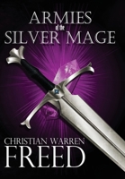 Armies of the Silver Mage 1734907525 Book Cover