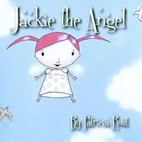 Jackie the Angel 1981975276 Book Cover