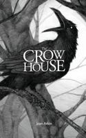 The Crow House 1782996508 Book Cover