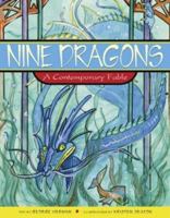 Nine Dragons: A Contemporary Fable 0804834814 Book Cover