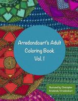 Arredondoart's Adult Coloring Book Vol. 1535476230 Book Cover