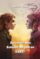 Zwischen den Schatten der Begehren (LGBT) B0CVQVD4ZS Book Cover