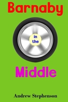 Barnaby In The Middle B0F2J5Z42H Book Cover
