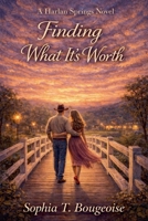 Finding What It's Worth (Harlan Springs) B0HJMYN7FW Book Cover