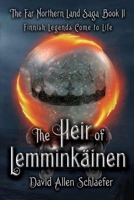 The Heir of Lemminkäinen 1953910793 Book Cover