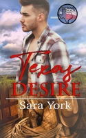 Texas Desire 1482568446 Book Cover