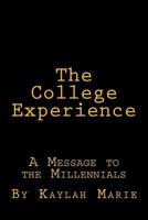 The College Experience 0692876448 Book Cover