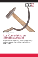 Los Comunistas en campos australes 6203585009 Book Cover