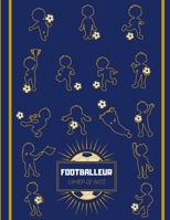 Footballeur cahier de note: cahier foot enfant coloris bleu | cahier de note motif enfant qui fait du foot - format A4 (cahier foot enfant bleu) (French Edition) 1670661253 Book Cover