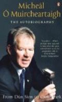 From Dún Síon to Croke Park: The Autobiography 1844880443 Book Cover