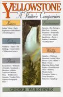Yellowstone: A Visitor's Companion (National Parks Visitor's Companions) 0811730786 Book Cover