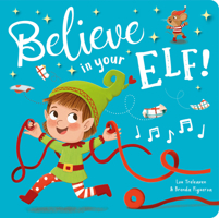 Believe in Your Elf! 1801056315 Book Cover