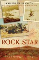Rock Star: The Story of Reg Sprigg - An Outback Legend 1921037296 Book Cover