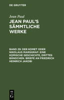 Jean Paul's sämmtliche Werke. Volume 29 3111037932 Book Cover