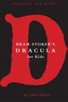 Dracula for Kids 0983148414 Book Cover