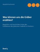 Was Können Uns Die Gräber Erzählen? (German Edition) 3749431574 Book Cover