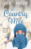 A Country Mile 1951248112 Book Cover