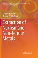 Extraction of Nuclear and Non-ferrous Metals 9811051712 Book Cover