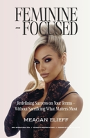 Feminine and Focused B0FDPQ8MN5 Book Cover