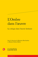 L'Ombre dans l'oeuvre: La critique dans l'oeuvre littéraire (French Edition) 2812438630 Book Cover