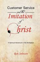 Customer Service and the Imitation of Christ 1468162055 Book Cover