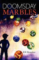 Doomsday Marbles 1467966908 Book Cover