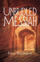 Unbridled Messiah 1788649281 Book Cover