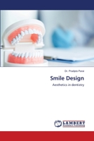 Smile Design: Aesthetics in dentistry 6202802979 Book Cover