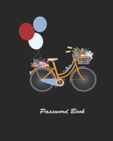 Password Book: Passwords organizer in Extra Large!, Size 8 x 10 inches, To Protect Usernames and Passwords With Alphabetically Organized Pages-Black Color with Lovely Bicycle Cover Design 1099294177 Book Cover