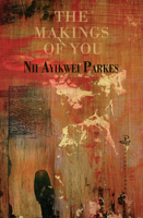 The Makings of You 1845231597 Book Cover