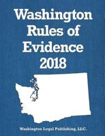 Washington Rules of Evidence 2018 1721991387 Book Cover