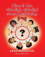 Nina & den virkeligt, virkeligt svære beslutning: En introduktion til Enneagrammet set ud fra vinklen med at tage beslutninger (For både børn og voksne) (Danish Edition) B0GPQJWXKG Book Cover
