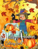 hello autumn coloring book: New Collection autumn coloring books for adults Relaxing Country Landscapes and Cute Farm Animals Farm B08JZ7CN12 Book Cover