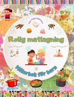Rolig matlagning - Målarbok för barn - Kreativa och glada illustrationer som uppmuntrar till matlagningsglädje: Rolig samling av bedårande matlagnings- och grillscener för barn (Swedish Edition) B0CJTFQKTY Book Cover