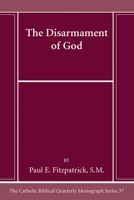 The Disarmament of God 1666786918 Book Cover
