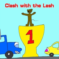 Clash With The Lash 1483991741 Book Cover