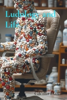 Ludology and Life: The Intersection of Play, Philosophy, and Human Understanding B0DS2Y6HTG Book Cover