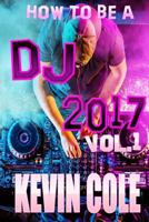How To DJ In 2017 1545021597 Book Cover