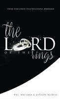 The Lord of the Rings: From Singleness to a Successful Marriage 0999178539 Book Cover