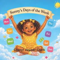 Sunny’s Days of the Week (The LOTS Series) B0GVP8P223 Book Cover