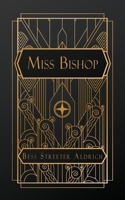 Miss Bishop 0803259093 Book Cover