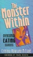 The Monster Within: Facing an Eating Disorder