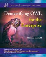 Demystifying OWL for the Enterprise 1681731274 Book Cover