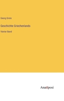 Geschichte Griechenlands: Vierter Band 3382030551 Book Cover