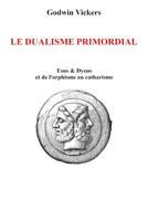 Le dualisme primordial 1098768752 Book Cover